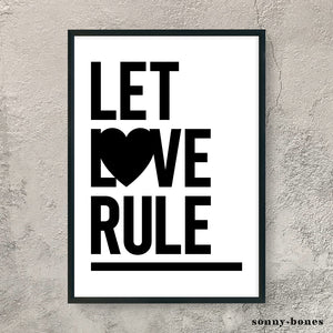 LET LOVE RULE (black/white)